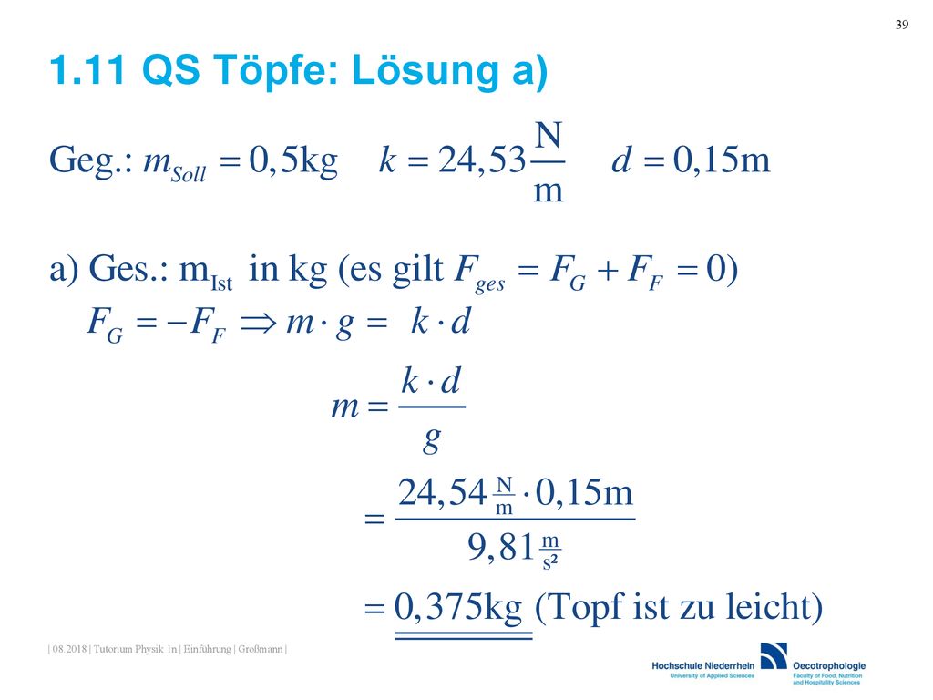 1.11 QS Töpfe: Lösung a) | | Tutorium Physik 1n | Einführung | Großmann |