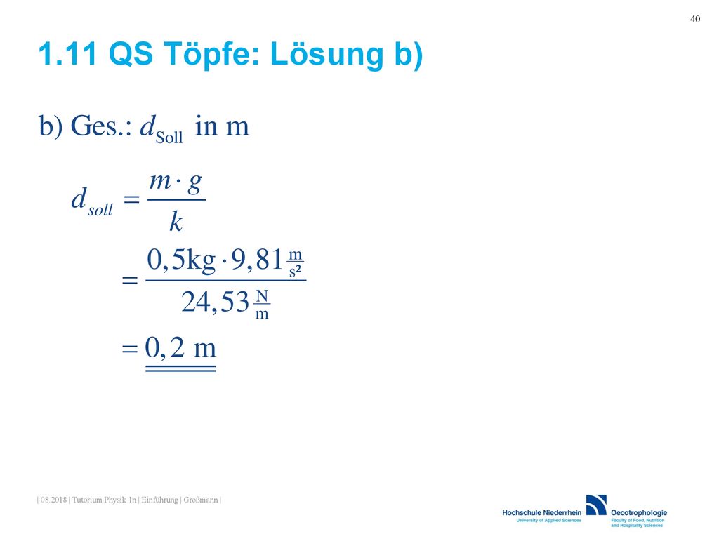 1.11 QS Töpfe: Lösung b) | | Tutorium Physik 1n | Einführung | Großmann |