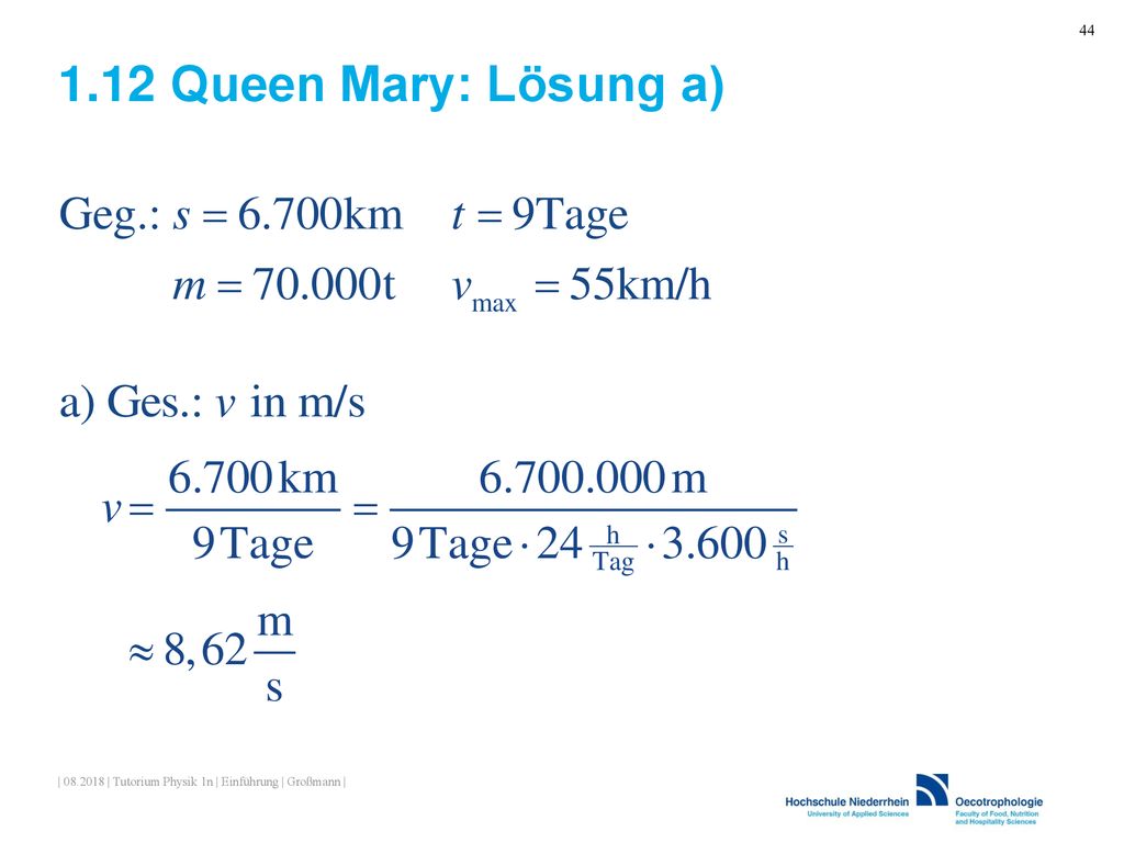 1.12 Queen Mary: Lösung a) | | Tutorium Physik 1n | Einführung | Großmann |
