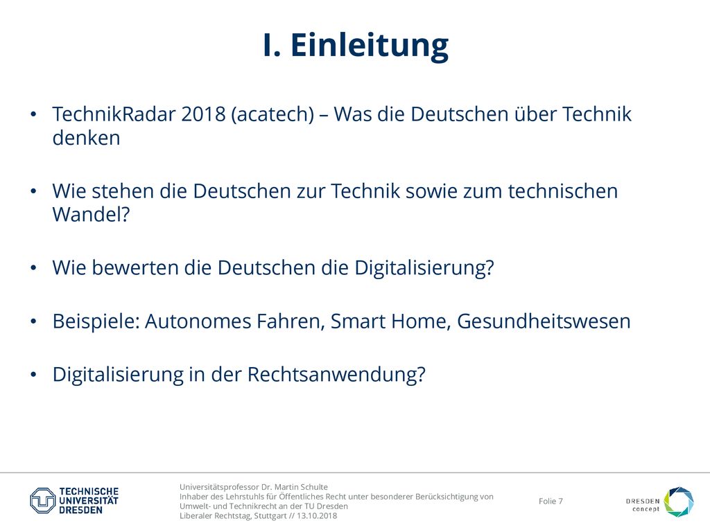 I. Einleitung TechnikRadar 2018 (acatech) – Was die Deutschen über Technik denken.