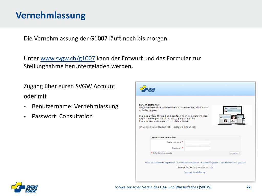 Vernehmlassung Die Vernehmlassung der G1007 läuft noch bis morgen.