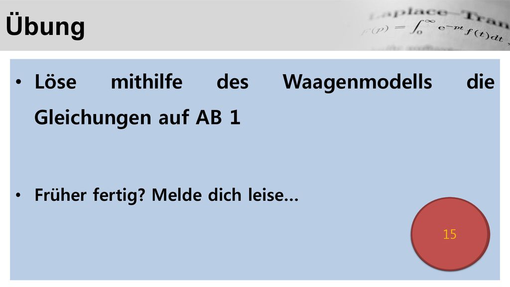 Übung Löse mithilfe des Waagenmodells die Gleichungen auf AB 1