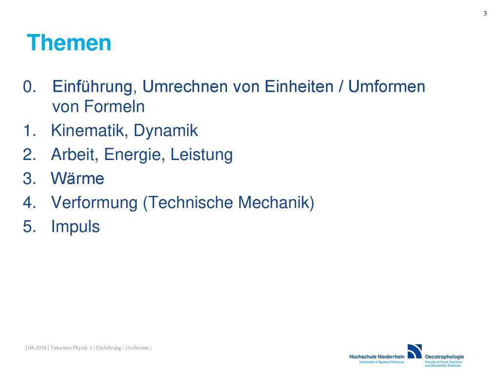 Themen 0. Einführung, Umrechnen von Einheiten / Umformen von Formeln