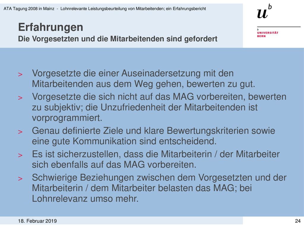 Erfahrungen Die Vorgesetzten und die Mitarbeitenden sind gefordert