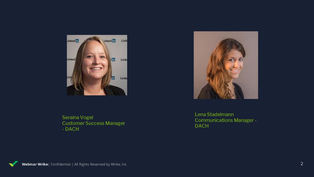 Lena Stadelmann Communications Manager - DACH Seraina Vogel Customer Success Manager - DACH