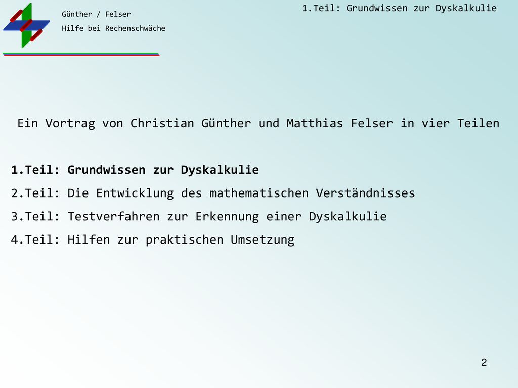 Ein Vortrag von Christian Günther und Matthias Felser in vier Teilen