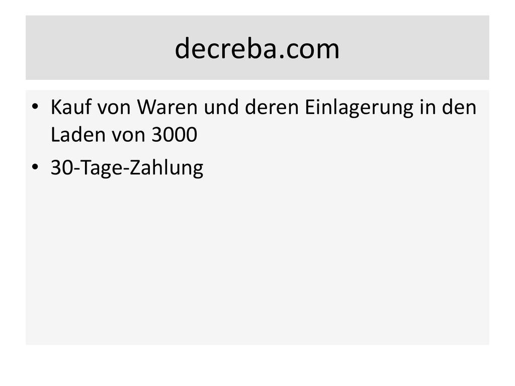 decreba.com Kauf von Waren und deren Einlagerung in den Laden von 3000