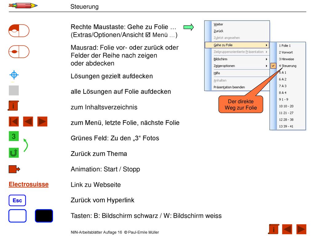  i 3 i Rechte Maustaste: Gehe zu Folie …