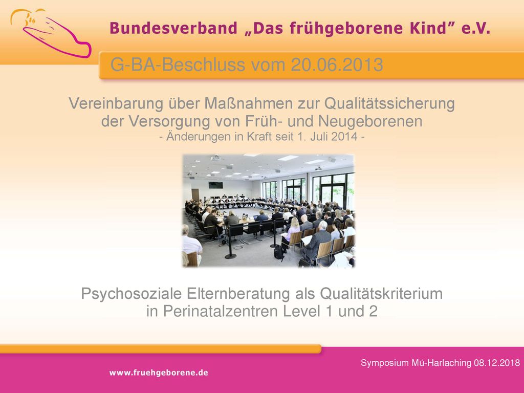 G-BA-Beschluss vom Vereinbarung über Maßnahmen zur Qualitätssicherung der Versorgung von Früh- und Neugeborenen.