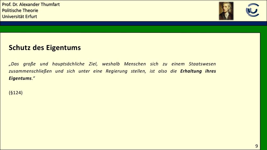 Schutz des Eigentums Prof. Dr. Alexander Thumfart Politische Theorie