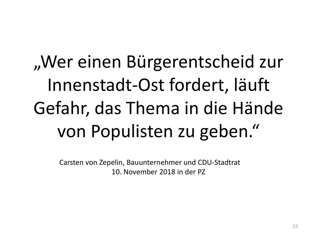 „Wer einen Bürgerentscheid zur Innenstadt-Ost fordert, läuft Gefahr, das Thema in die Hände von Populisten zu geben.