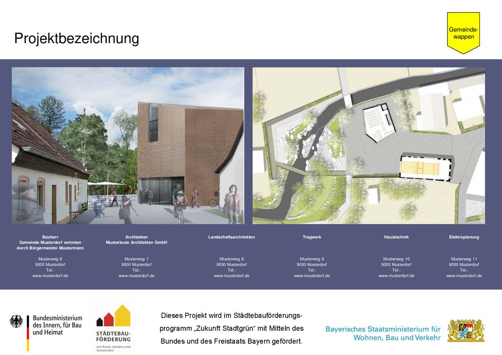 Gemeinde-wappen Projektbezeichnung. Bauherr. Gemeinde Musterdorf vertreten. durch Bürgermeister Mustermann.