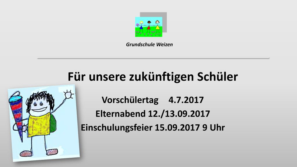 Für unsere zukünftigen Schüler Vorschülertag