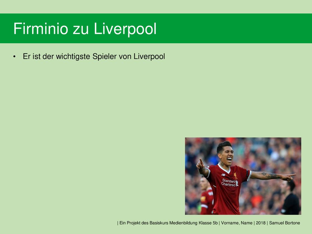 Firminio zu Liverpool Er ist der wichtigste Spieler von Liverpool
