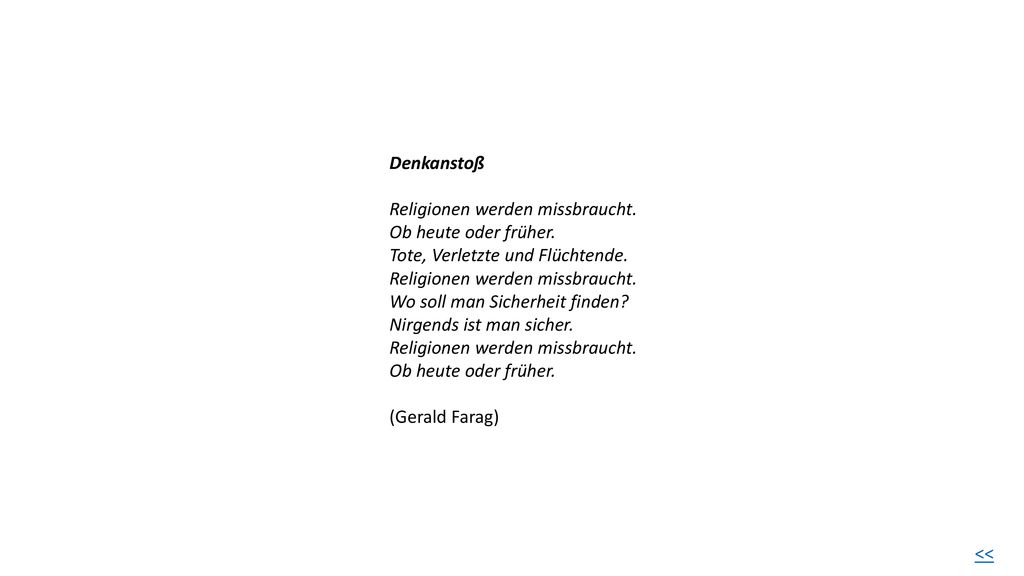 Denkanstoß Religionen werden missbraucht. Ob heute oder früher. Tote, Verletzte und Flüchtende.