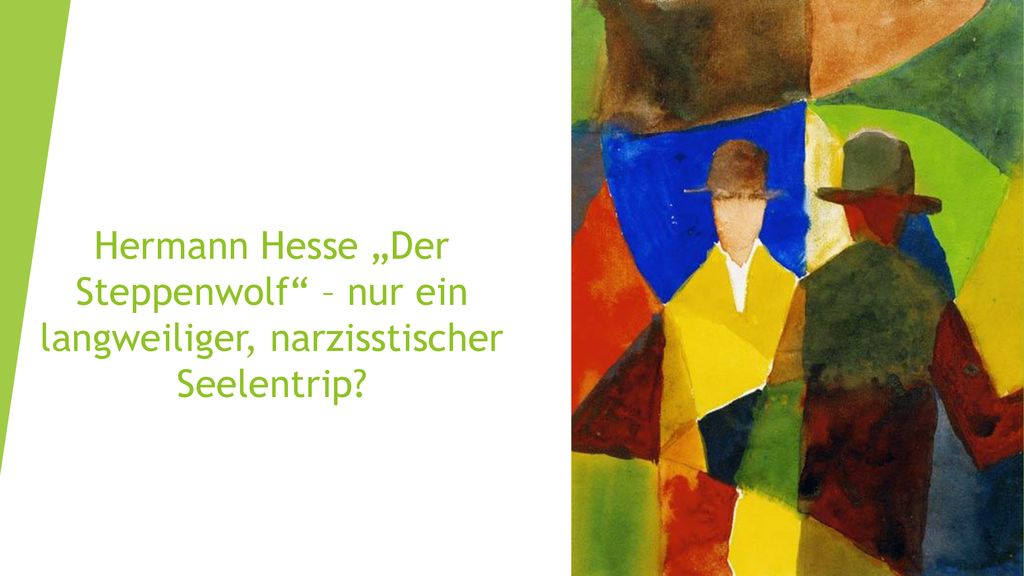 Hermann Hesse „Der Steppenwolf – nur ein langweiliger, narzisstischer Seelentrip