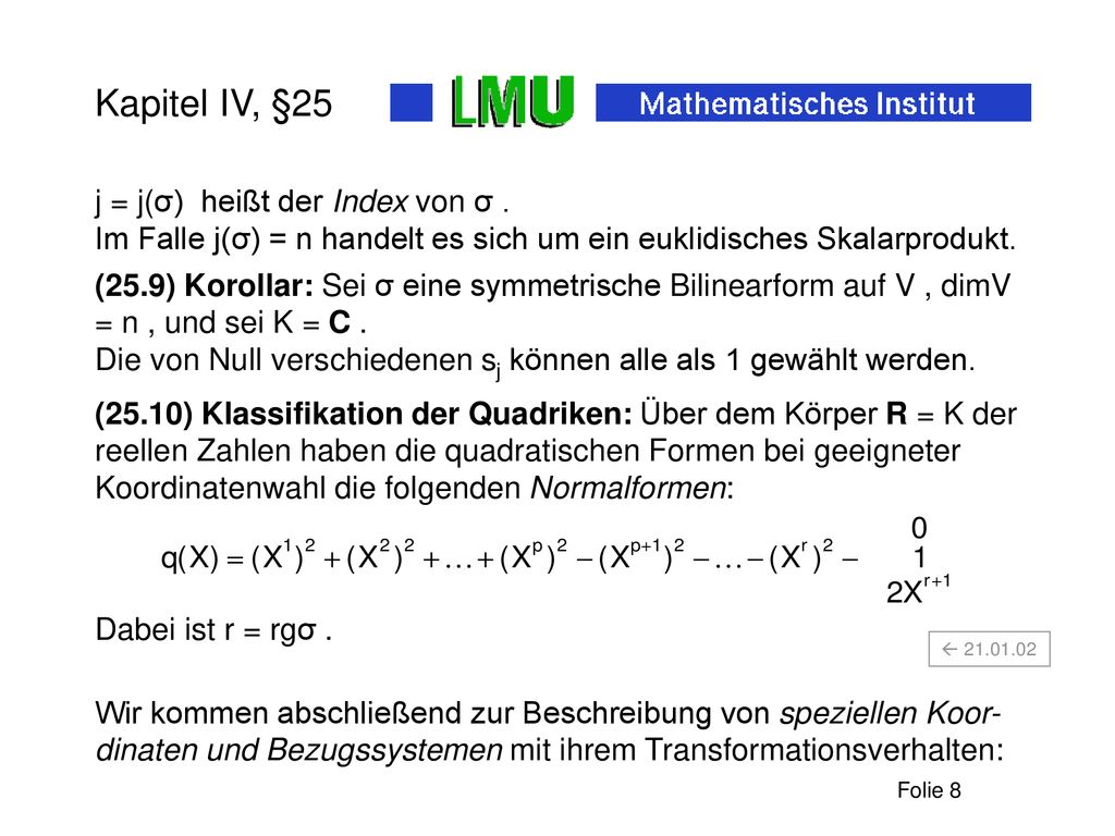 Kapitel IV, §25 j = j(σ) heißt der Index von σ .