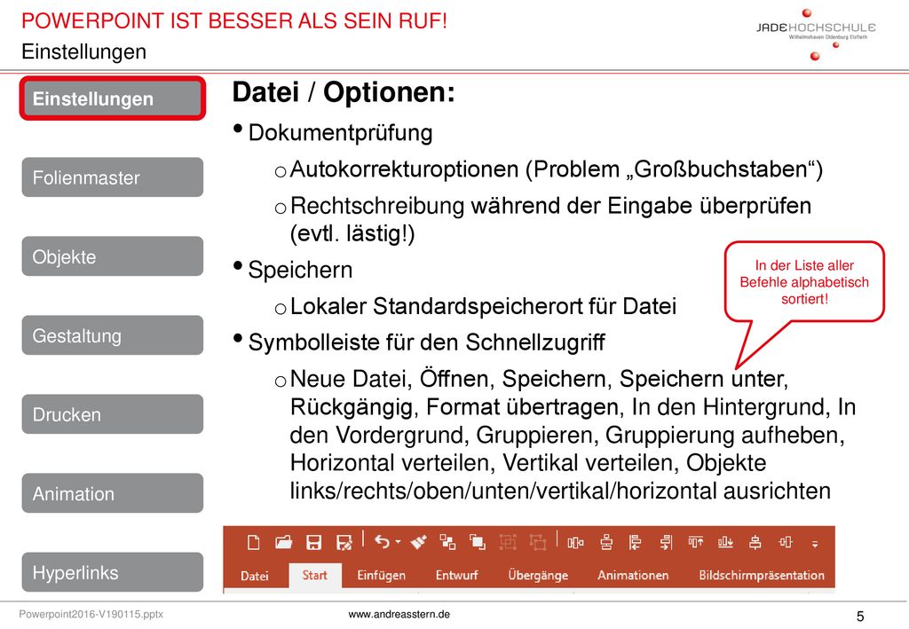 In der Liste aller Befehle alphabetisch sortiert!