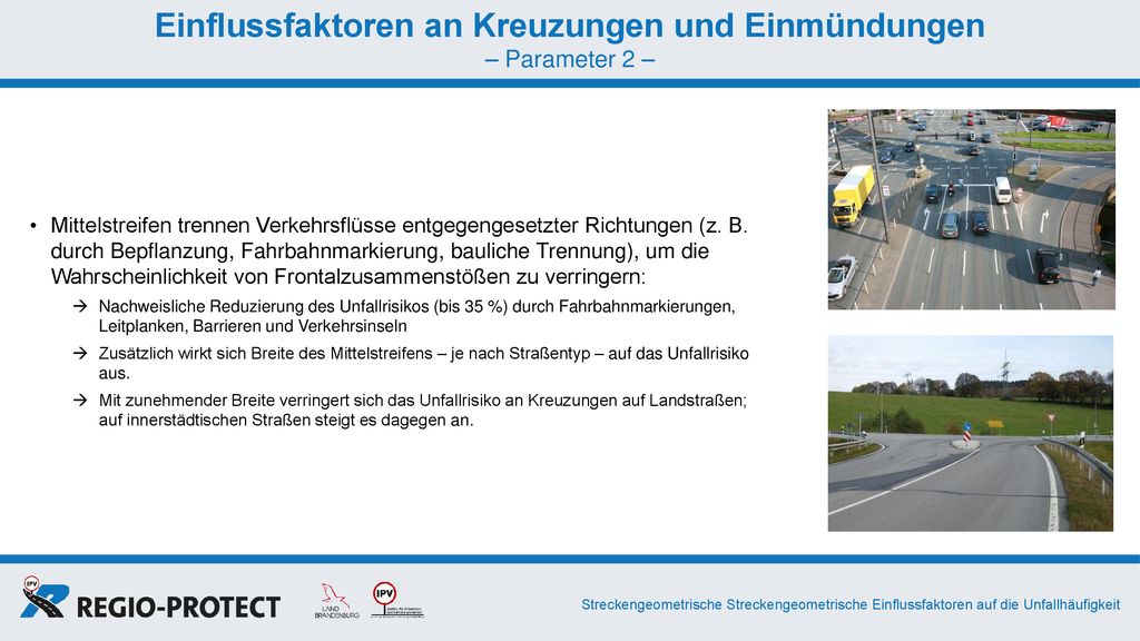 Einflussfaktoren an Kreuzungen und Einmündungen – Parameter 2 –
