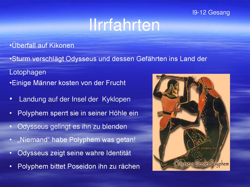Irrfahrten Landung auf der Insel der Kyklopen Überfall auf Kikonen