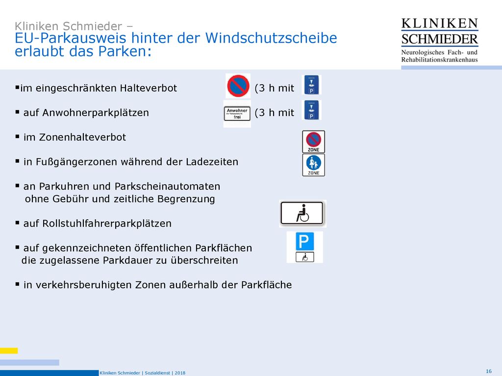 Kliniken Schmieder – EU-Parkausweis hinter der Windschutzscheibe erlaubt das Parken: