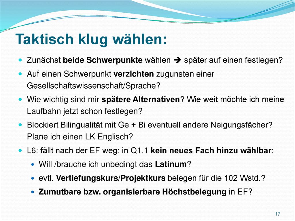 Taktisch klug wählen: Zunächst beide Schwerpunkte wählen  später auf einen festlegen