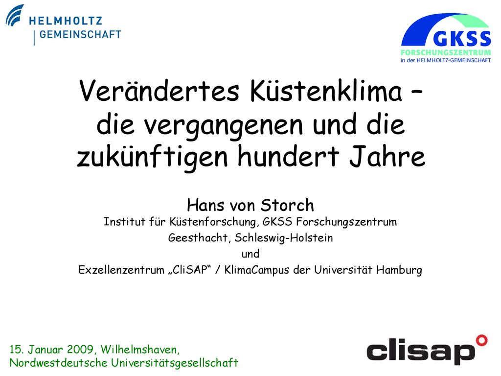 Verändertes Küstenklima – die vergangenen und die zukünftigen hundert Jahre