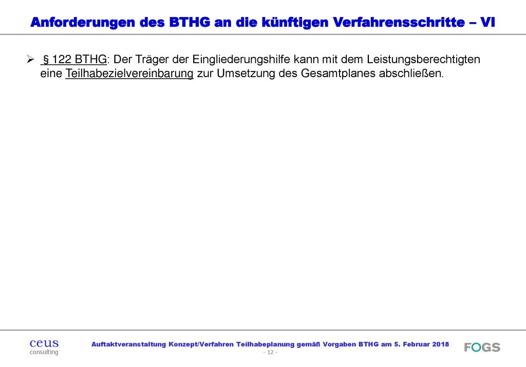 Anforderungen des BTHG an die künftigen Verfahrensschritte – VI