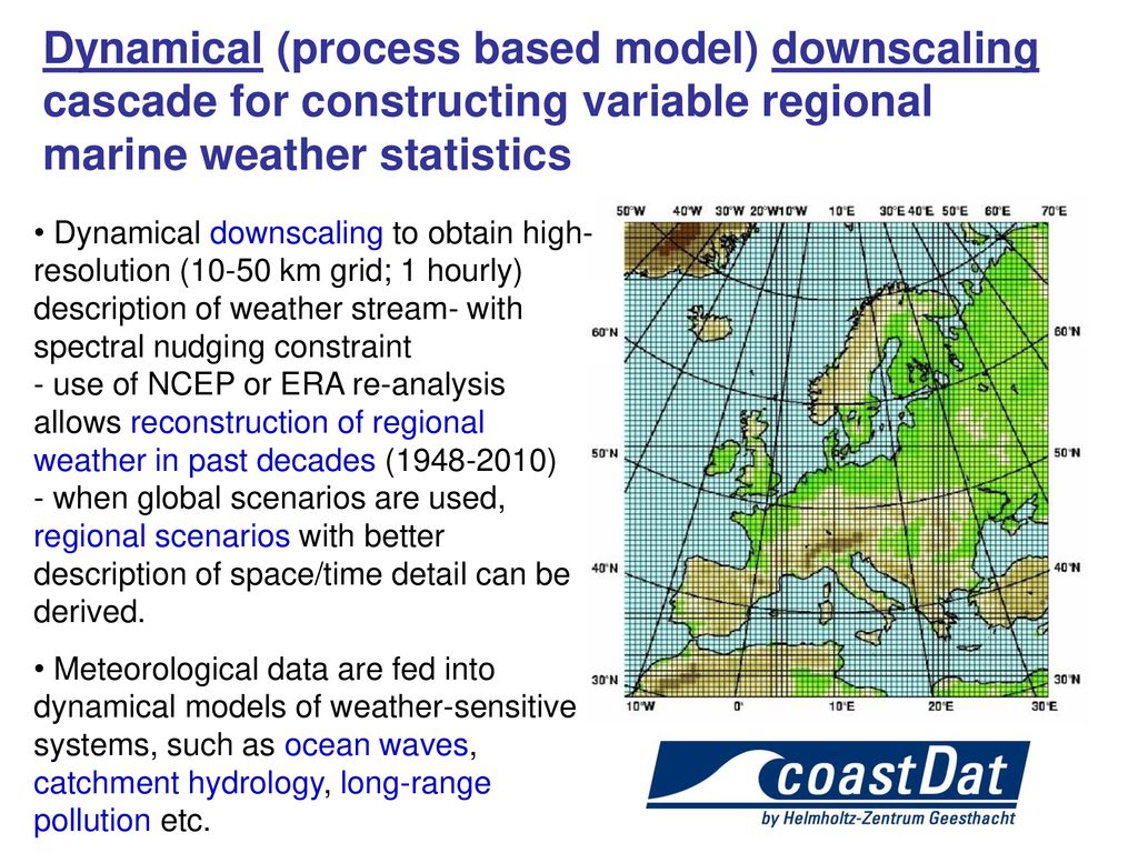 Dynamical (process based model) downscaling cascade for constructing variable regional marine weather statistics