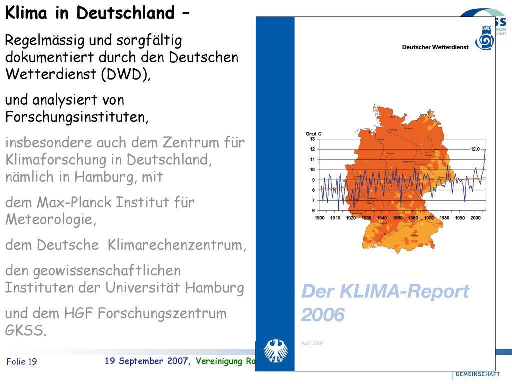 Klima in Deutschland – Regelmässig und sorgfältig dokumentiert durch den Deutschen Wetterdienst (DWD),