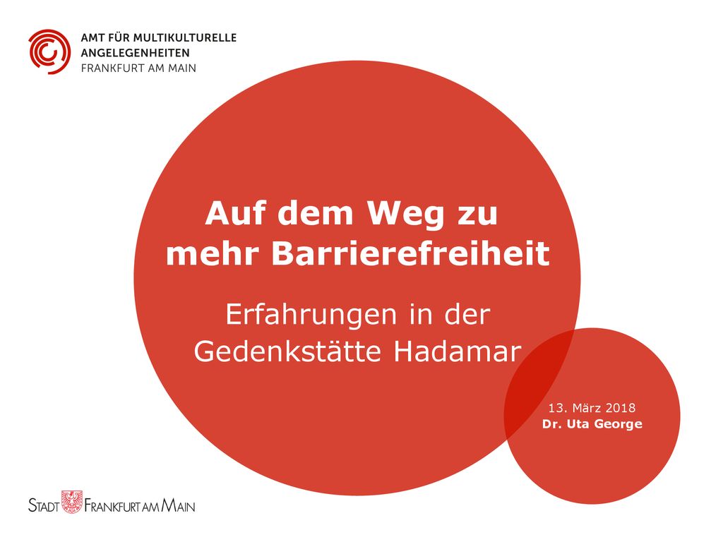 Auf dem Weg zu mehr Barrierefreiheit Erfahrungen in der Gedenkstätte Hadamar