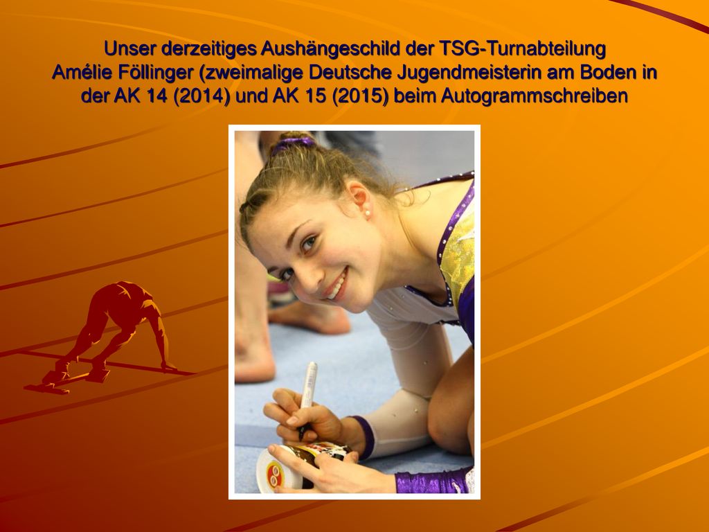 Unser derzeitiges Aushängeschild der TSG-Turnabteilung Amélie Föllinger (zweimalige Deutsche Jugendmeisterin am Boden in der AK 14 (2014) und AK 15 (2015) beim Autogrammschreiben