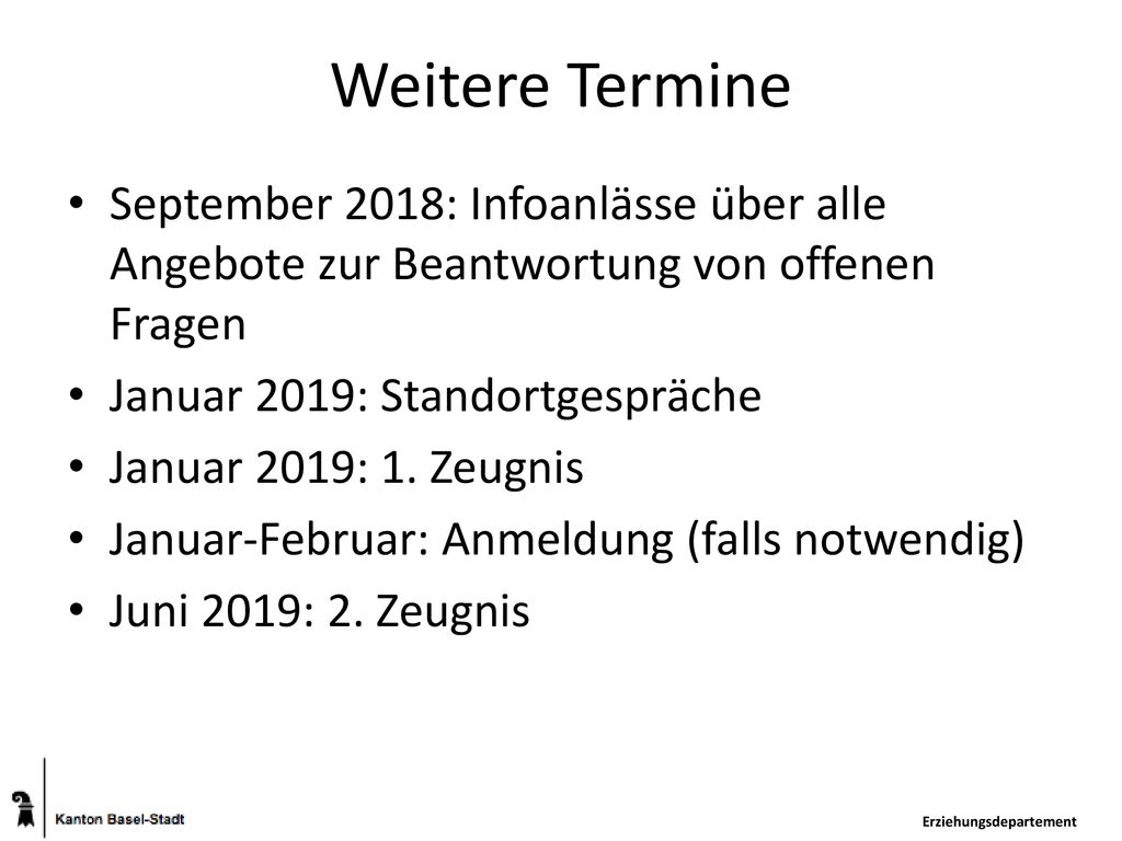 Weitere Termine September 2018: Infoanlässe über alle Angebote zur Beantwortung von offenen Fragen.