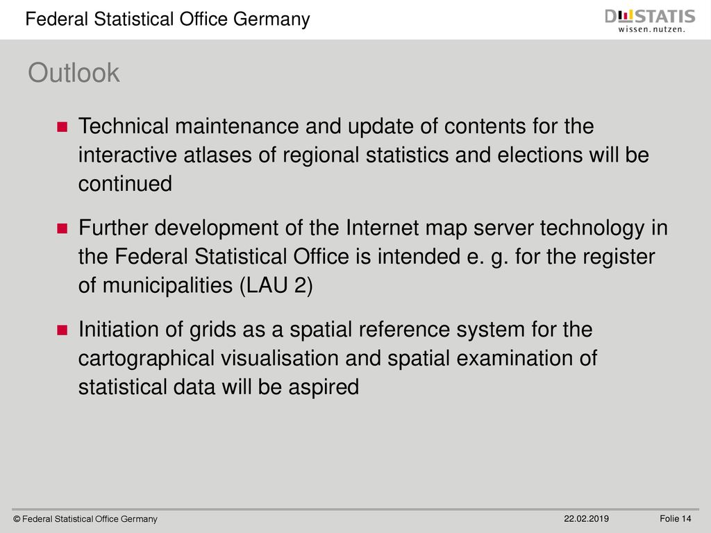 Outlook Technical maintenance and update of contents for the interactive atlases of regional statistics and elections will be continued.