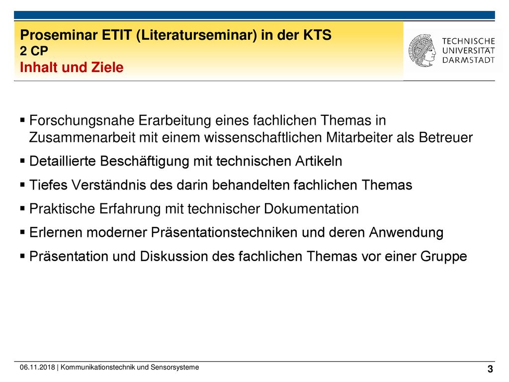 Proseminar ETIT (Literaturseminar) in der KTS 2 CP Inhalt und Ziele