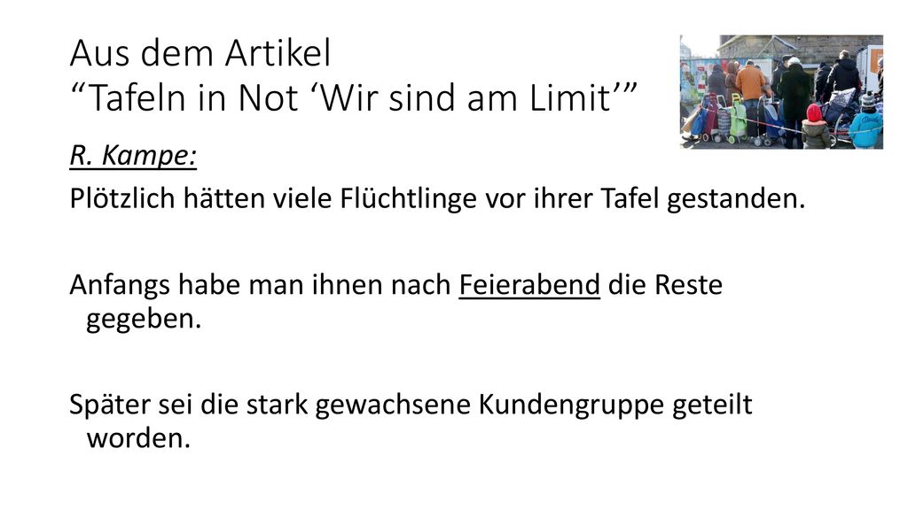 Aus dem Artikel Tafeln in Not ‘Wir sind am Limit’