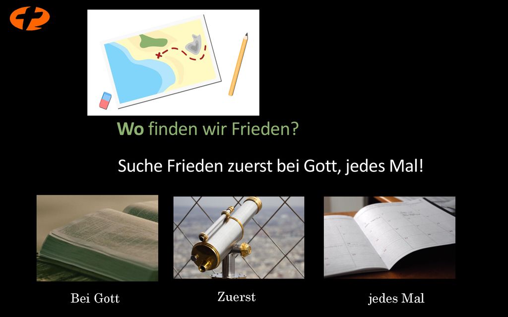 Wo finden wir Frieden Suche Frieden zuerst bei Gott, jedes Mal!
