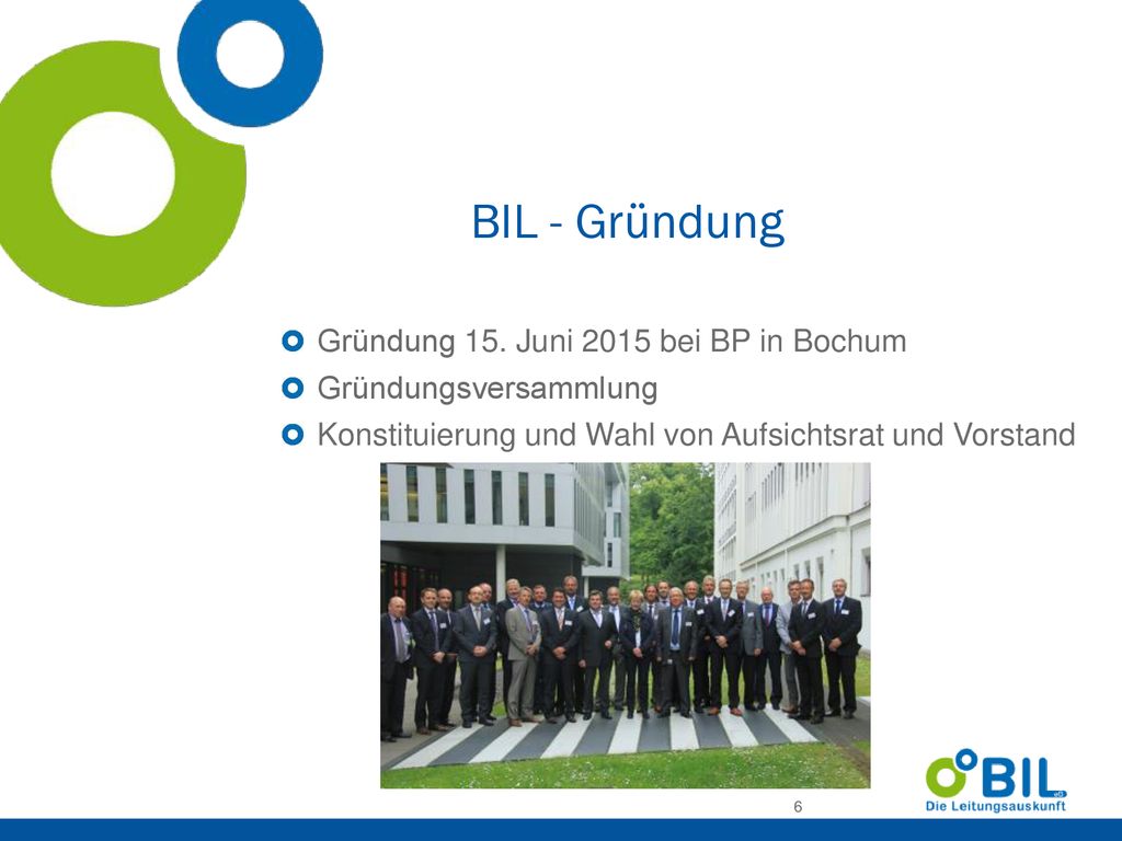 BIL - Gründung Gründung 15. Juni 2015 bei BP in Bochum