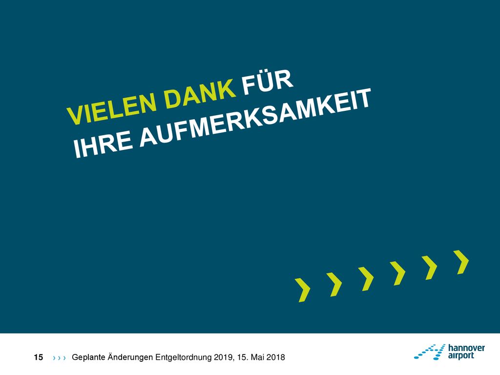 › › › › › › VIELEN DANK FÜR IHRE AUFMERKSAMKEIT