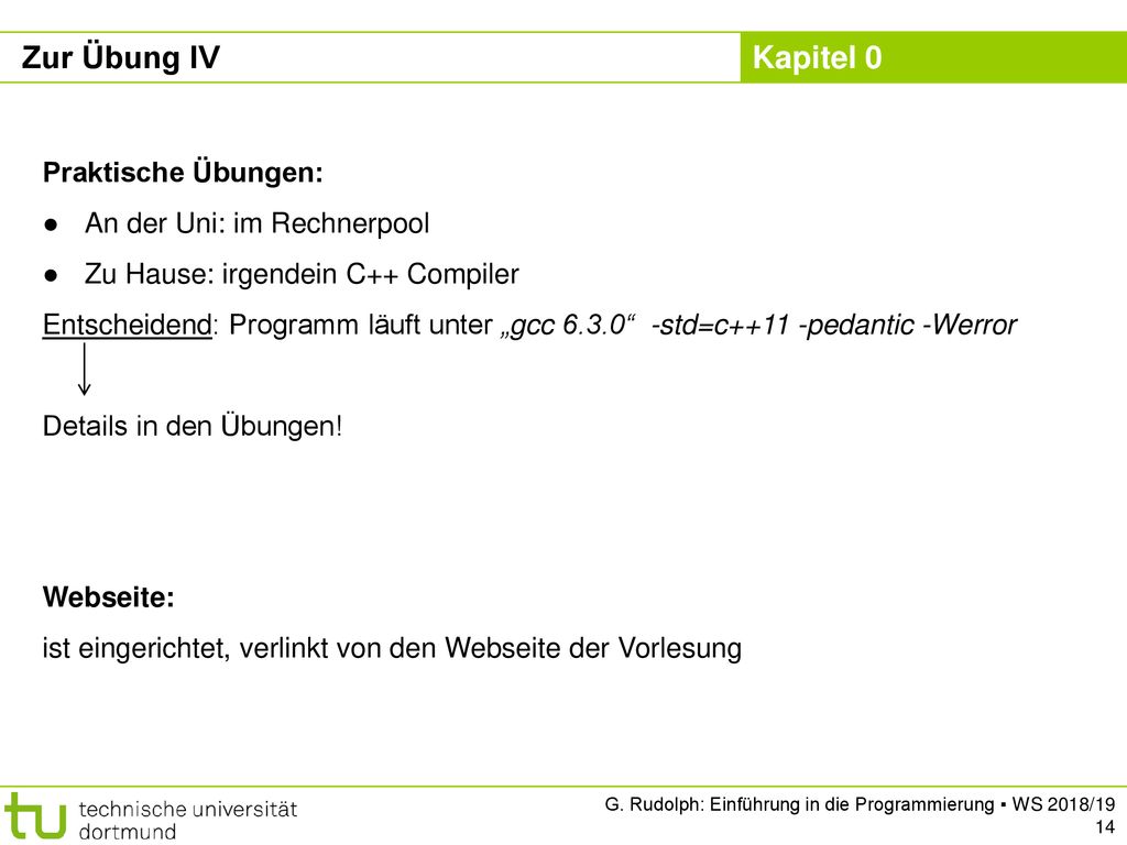 Zur Übung IV Praktische Übungen: An der Uni: im Rechnerpool