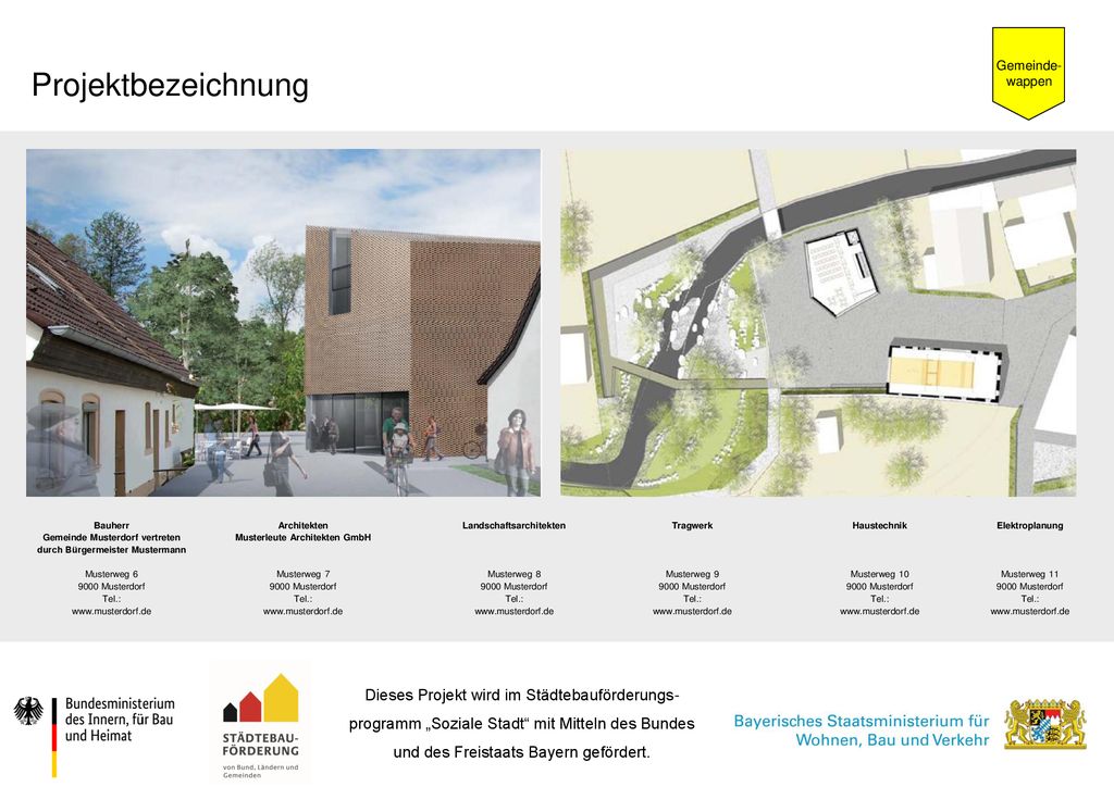 Gemeinde-wappen Projektbezeichnung. Bauherr. Gemeinde Musterdorf vertreten. durch Bürgermeister Mustermann.