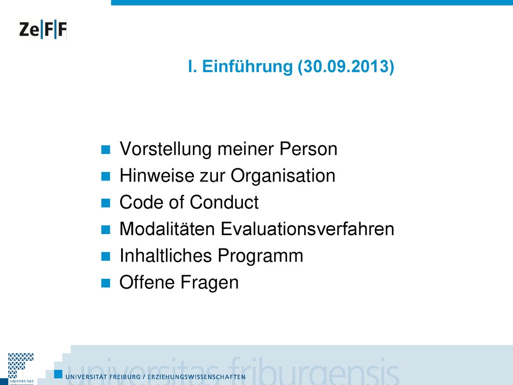 Vorstellung meiner Person Hinweise zur Organisation Code of Conduct