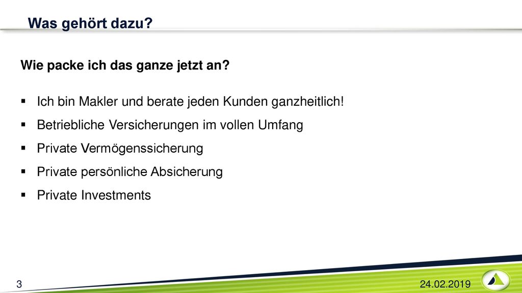 Was gehört dazu Wie packe ich das ganze jetzt an