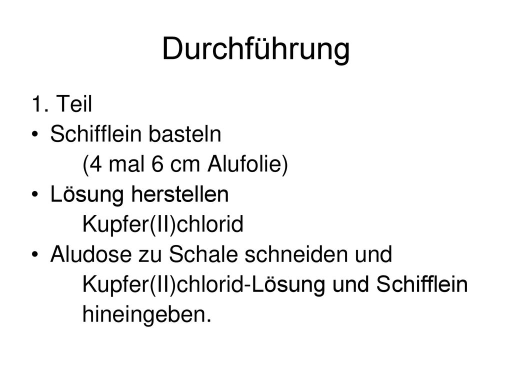 Durchführung 1. Teil Schifflein basteln (4 mal 6 cm Alufolie)