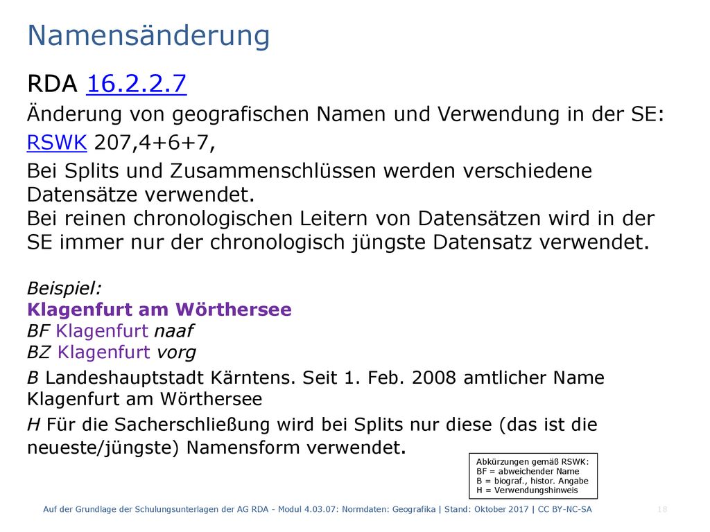 Namensänderung RDA Änderung von geografischen Namen und Verwendung in der SE: RSWK 207,4+6+7,
