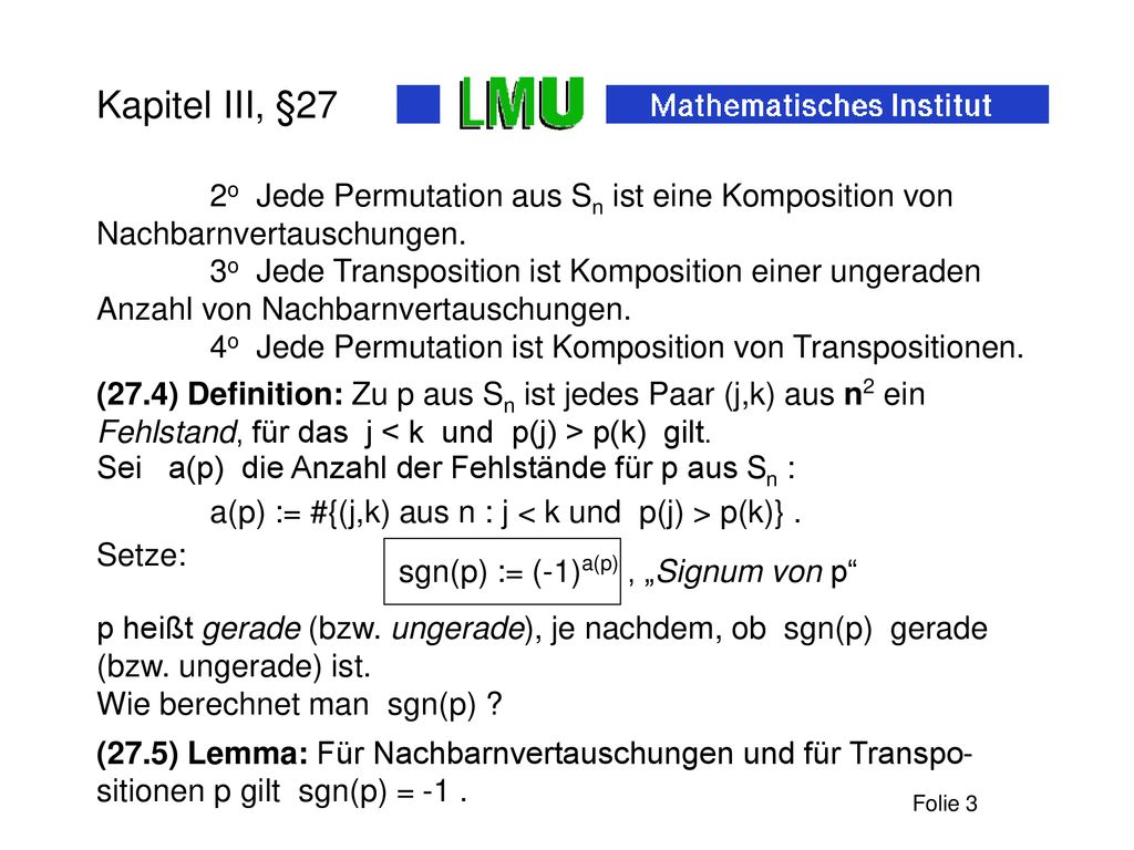 § 27 Permutationen Zur Beschreibung von alternierenden multilinearen