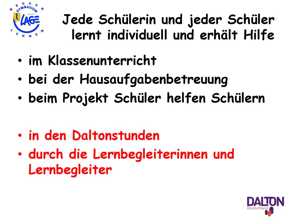 Jede Schülerin und jeder Schüler lernt individuell und erhält Hilfe