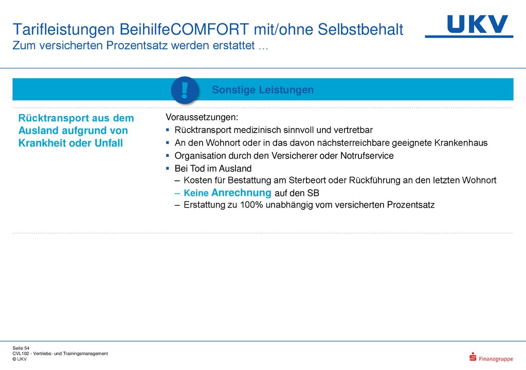 Tarifleistungen BeihilfeCOMFORT mit/ohne Selbstbehalt Zum versicherten Prozentsatz werden erstattet …