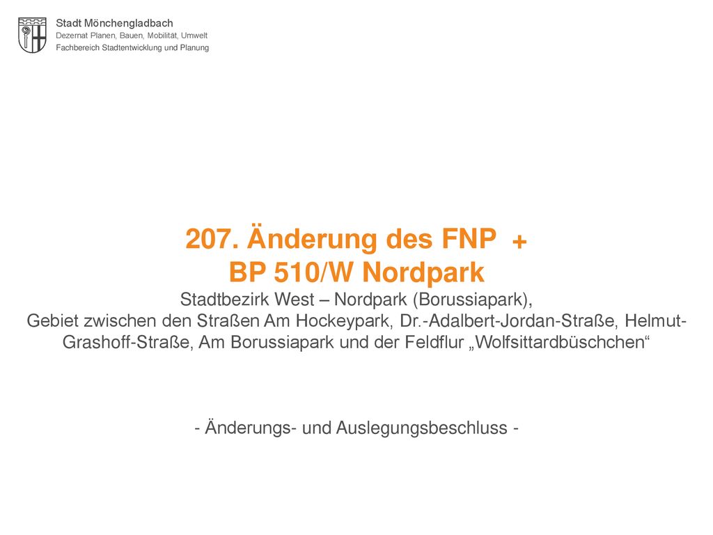 [Bild/Plan/…] 207. Änderung des FNP + BP 510/W Nordpark
