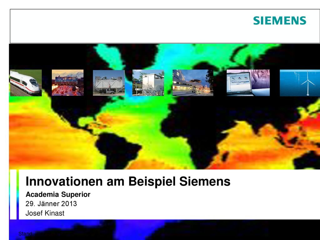 Innovationen am Beispiel Siemens Academia Superior 29. Jänner 2013